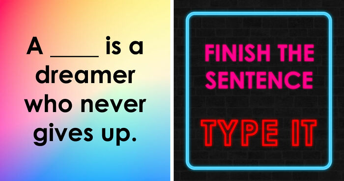 From Famous Quotes To Iconic Lyrics: Type The Missing Word In All 30 Phrases