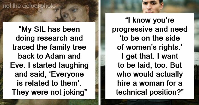 57 Things People Said That Sounded Like A Complete Joke, But They Were Very Serious