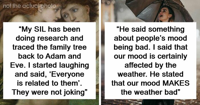 57 Things People Said That Sounded Like A Complete Joke, But They Were Very Serious