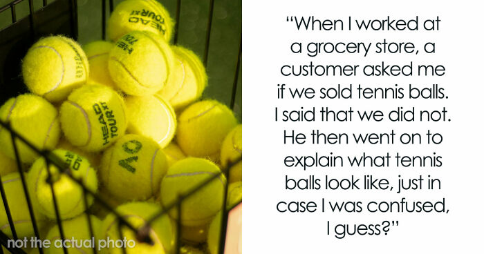 57 Things People Said That Sounded Like A Complete Joke, But They Were Very Serious