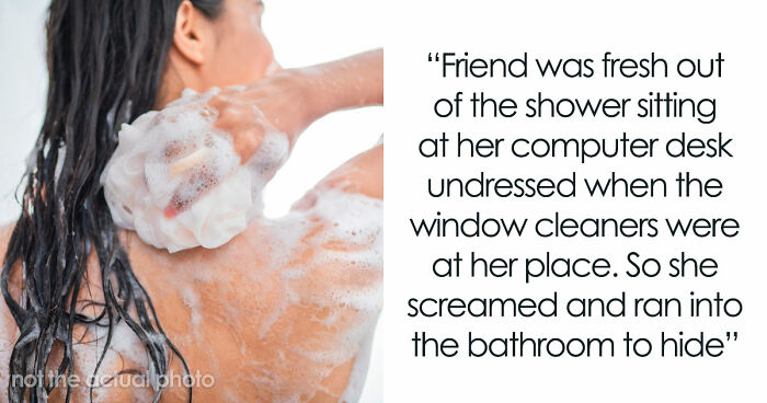 “Hilariously Awkward”: 37 Things Window Cleaners Didn’t Expect To See While On The Job