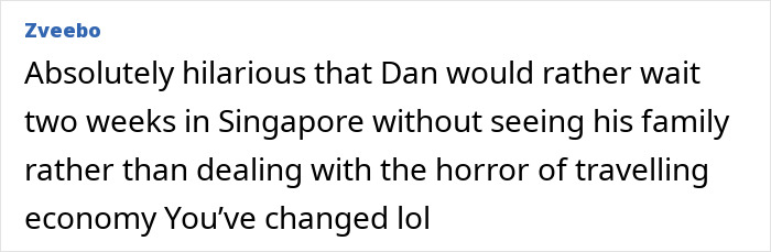 Comment mocking influencer for refusing to fly economy, claiming to be stranded due to war and waiting in Singapore without family.