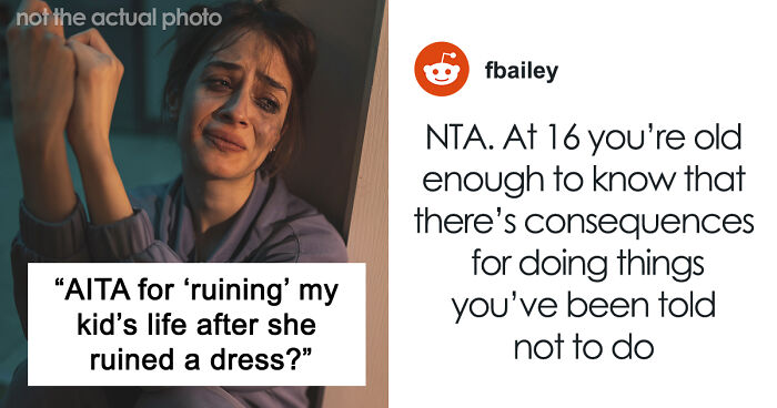 Teen Claims Her Dad “Ruined Her Future” After Making Her Pay For The Wedding Dress She Destroyed