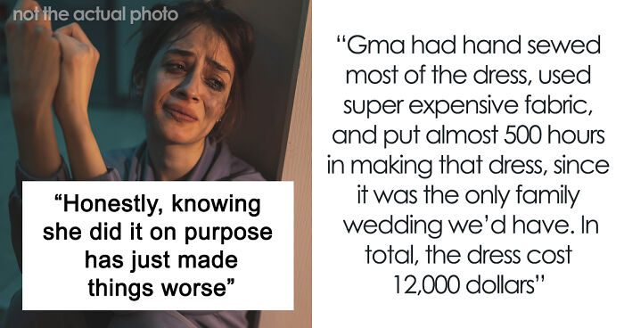 Teen Claims Her Dad “Ruined Her Future” After Making Her Pay For The Wedding Dress She Destroyed