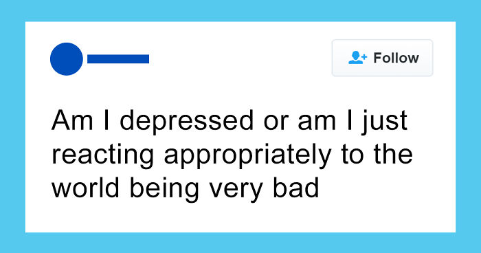 77 Funny And Relatable Memes To Scroll Through Instead Of Actually Dealing With Your Problems