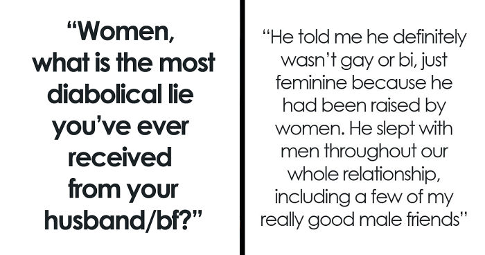 “I Could See Them On The Dog Camera”: 53 Diabolical Lies Women Couldn’t Forgive Their Partners