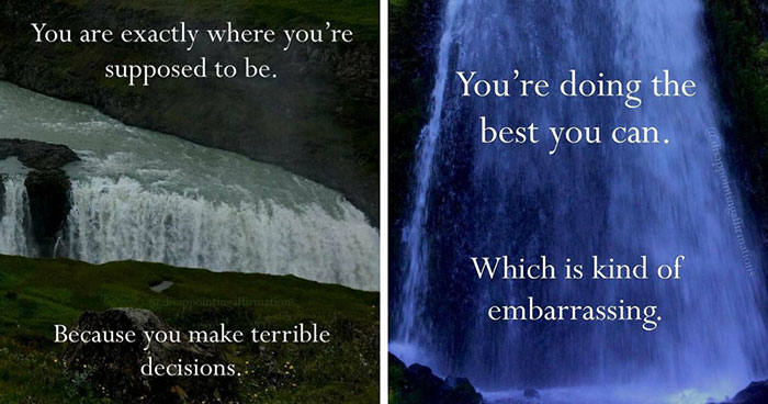 59 Anti-Motivational Affirmations That Are Strangely Relatable