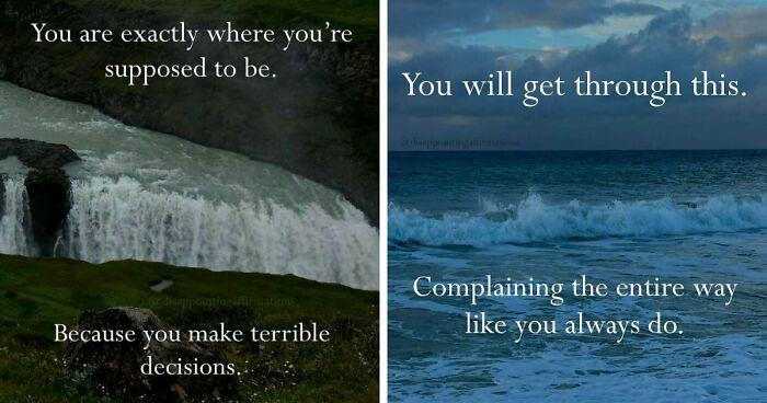 59 Anti-Motivational Affirmations That Are Strangely Relatable