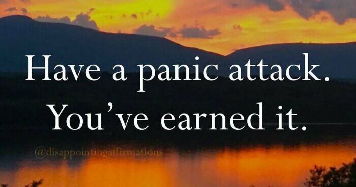 59 Anti-Motivational Affirmations That Are Strangely Relatable