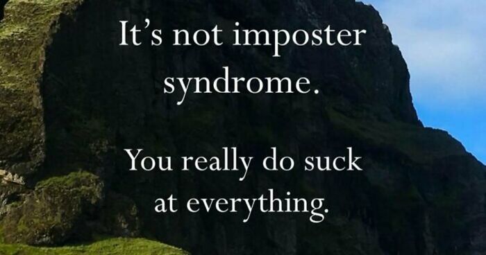 59 Anti-Motivational Affirmations That Are Strangely Relatable