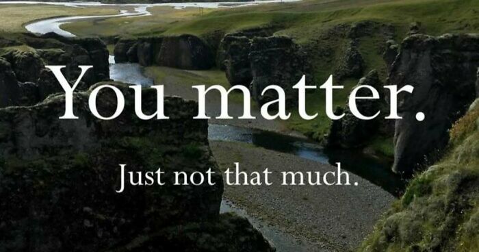 59 Anti-Motivational Affirmations That Are Strangely Relatable