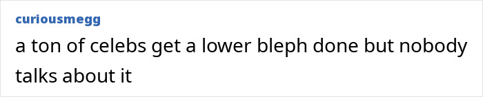 Text post by curiousmegg stating a common cause of tired eyes among celebrities with youthful faces.