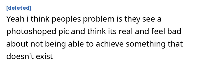 Comment about people mistaking photoshopped images for reality and feeling bad about unattainable perfection, discussing tired eyes.