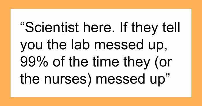 “‘The Lab Lost Your Sample’ Is Code”: 25 Things Doctors Prefer To Always Hide From Patients
