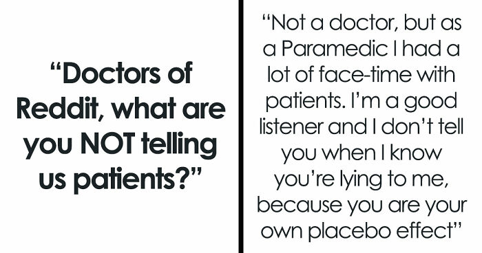 25 Eye-Opening Confessions From Doctors About What They Really Don’t Tell Patients