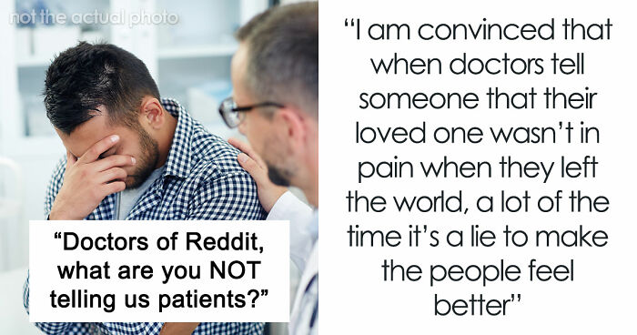 25 Eye-Opening Confessions From Doctors About What They Really Don’t Tell Patients