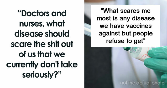 37 Doctors Share Which Diseases Should Scare People More Than They Do