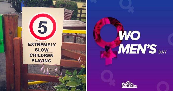 93 Times People Designed Signs That Made No Sense And Made Everyone Lose Their Minds (New Pics)