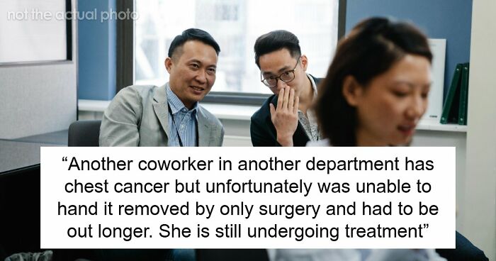 Coworkers Decided A Cancer Survivor Was Faking Her Illness, And She Made Sure They Knew The Truth