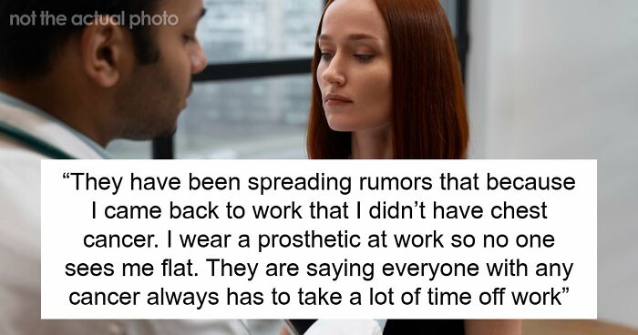 Coworkers Decided A Cancer Survivor Was Faking Her Illness, And She Made Sure They Knew The Truth