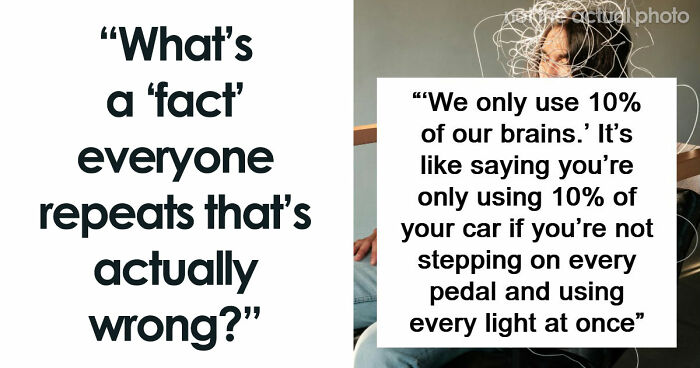 51 Widely Believed “Facts” That Aren’t True At All