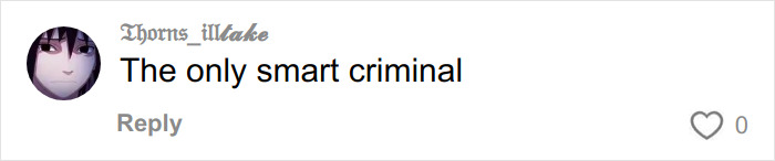 Comment on a post reading The only smart criminal with username Thorns_illtake and zero likes, related to FBI update on DB Cooper. Comment on a post reading The only smart criminal with username Thorns_illtake and zero likes, related to FBI update on DB Cooper.