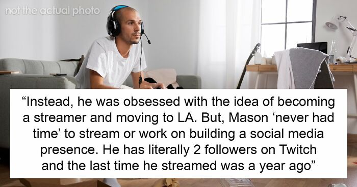 Entitled Guy Expects Breadwinner Fiancée To Quit Job And Move Across Country So He Can Be A Streamer