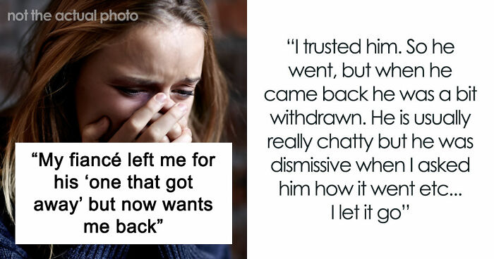 Man Falls Into Deep Regret After Ditching Fiancée To Chase “The One That Got Away”