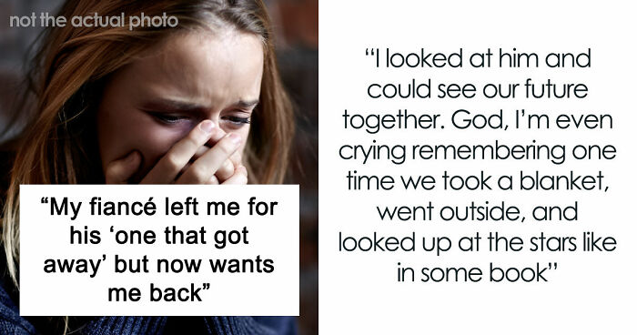 Man Falls Into Deep Regret After Ditching Fiancée To Chase “The One That Got Away”