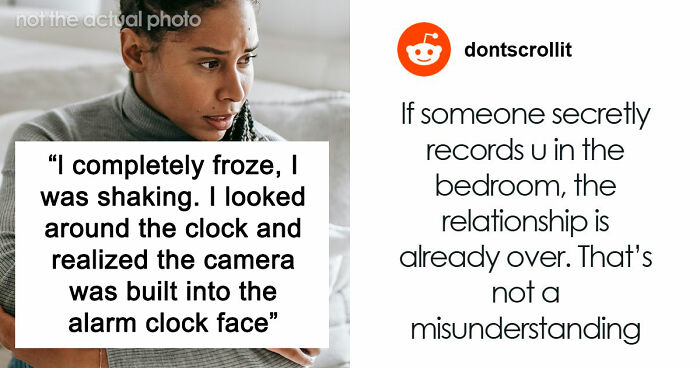 Woman Finds Out Boyfriend Has Been Filming Her With Secret Camera: “I Completely Froze, I Was Shaking”