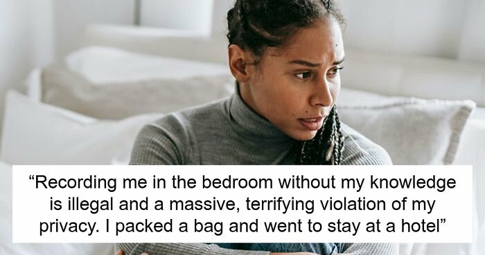 Woman Finds Out Boyfriend Has Been Filming Her With Secret Camera: “I Completely Froze, I Was Shaking”