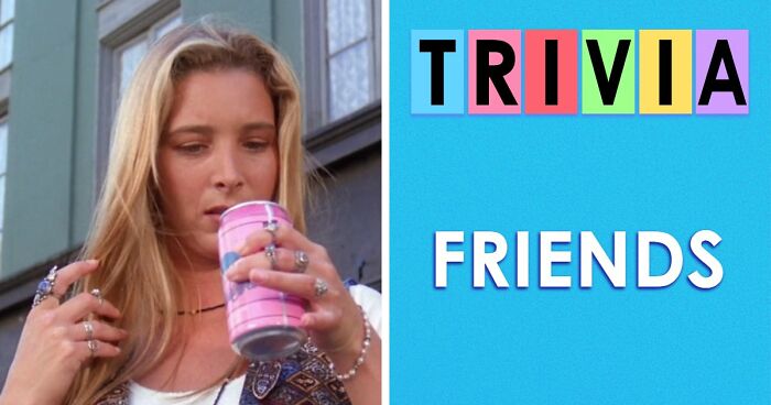 You’ve Binged ‘Friends’ Endlessly – It’s Time To Test Your Knowledge With These 35 Questions