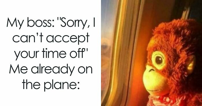 107 Posts And Memes All About Our Lives That Hit A Little Too Close To Home