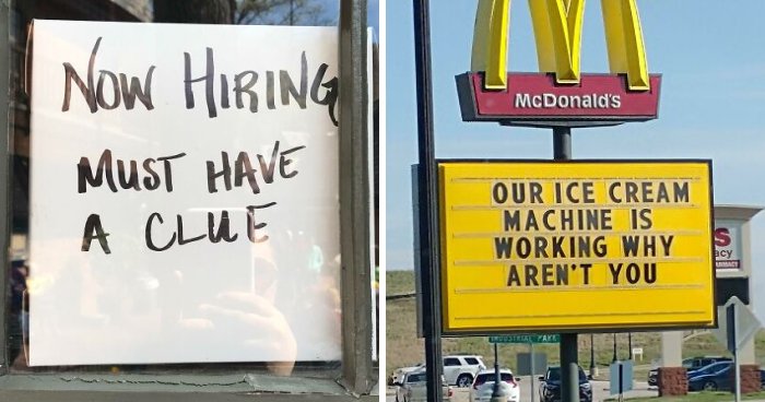 “Must Be Lazy And Miserable To Fit In With Existing Staff”: 53 Brilliant Hiring Signs