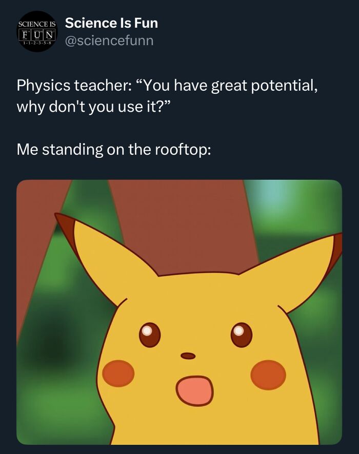 Tweet from Science Is Fun with a surprised Pikachu meme illustrating a humorous science meme with potential theme.