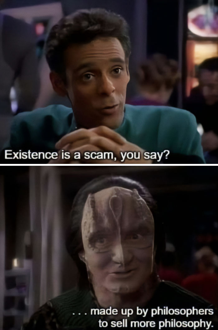 Two characters in a scene discussing existence as a scam made up by philosophers, a humorous philosophy meme.