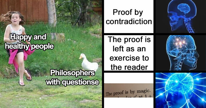 89 Philosophy Memes That Won’t Cure Your Existential Dread But Can At Least Make You Chuckle
