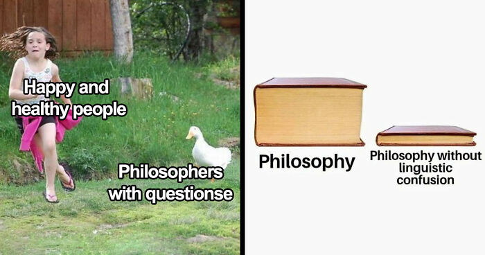 89 Philosophy Memes That Won’t Cure Your Existential Dread But Can At Least Make You Chuckle