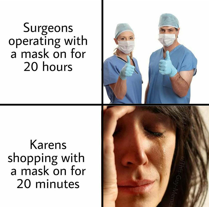 Two-panel meme showing surgeons wearing masks for 20 hours and a crying woman, highlighting memes for doctors and patients.