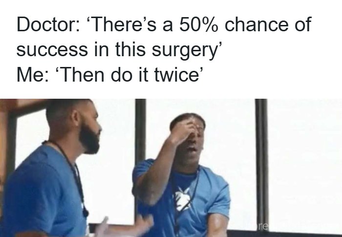 Two men in blue scrubs with a humorous exchange about surgery, reflecting memes for doctors and patients tired of it all.