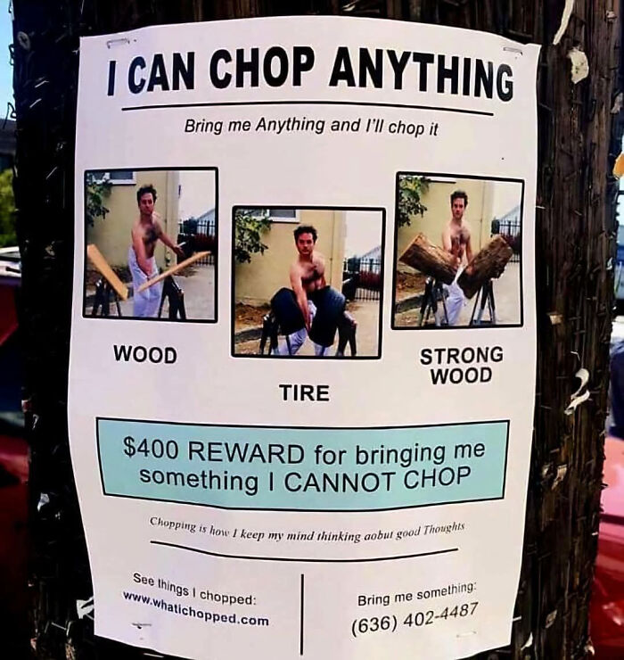 Funny sign offering a reward for items that cannot be chopped, featured in a collection of signs that make people laugh.