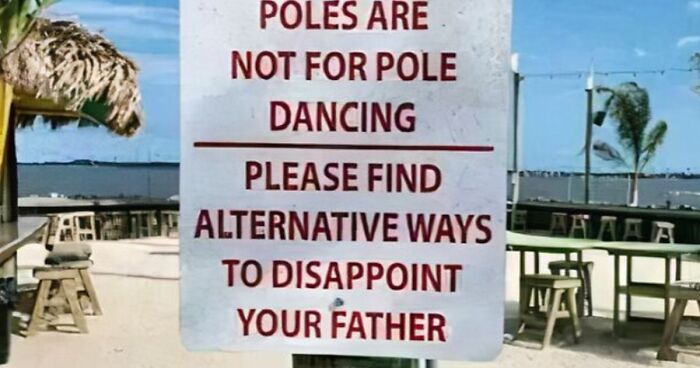 “We’re Tired Of Hiding The Bodies”: 73 Signs That Made People Laugh Or Do A Double Take