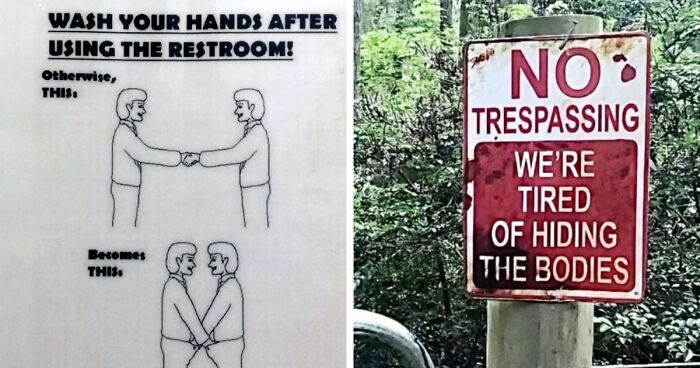 “We’re Tired Of Hiding The Bodies”: 73 Signs That Made People Laugh Or Do A Double Take