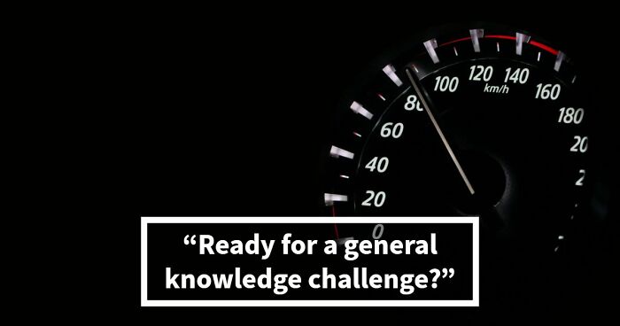If You Can Solve 30/35 Of These General Knowledge Questions, You Could Host A Trivia Night