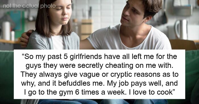 “Bro, It’s Been 5 Times”: Guy Wonders What He Does Wrong After 5th GF Cheats And Dumps Him