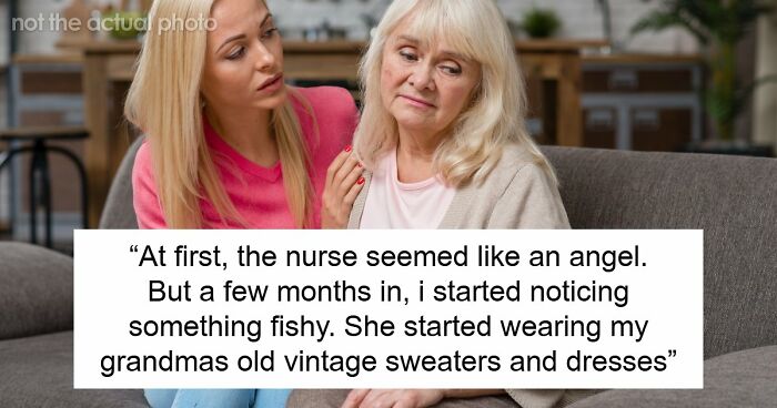 Woman Uses Spare Key To Check On Grandma, Finds Nurse Acting A Little Too Comfortable
