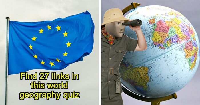“How Are These Connected?”: 27 World Geography Questions To Challenge Your Brain