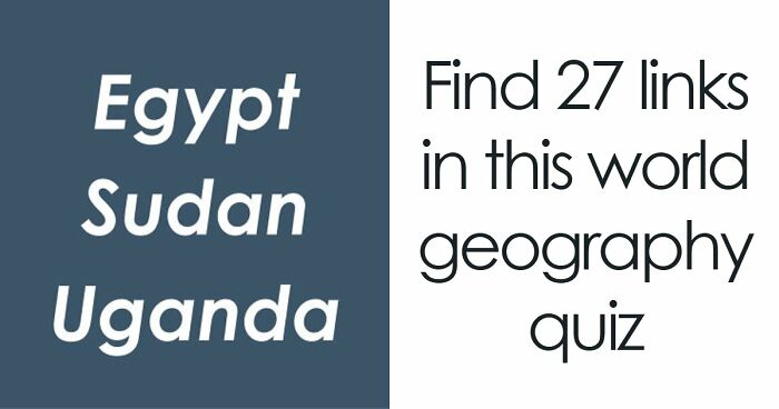 “How Are These Connected?”: 27 World Geography Questions To Challenge Your Brain