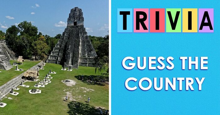 From Iran To Guatemala: Try This ‘Guess The Country From Just A Few Clues’ Quiz