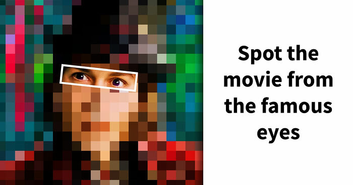 Guess 28 Movies From The Characters’ Eyes Quiz – Anything Above 22 Is Truly Impressive